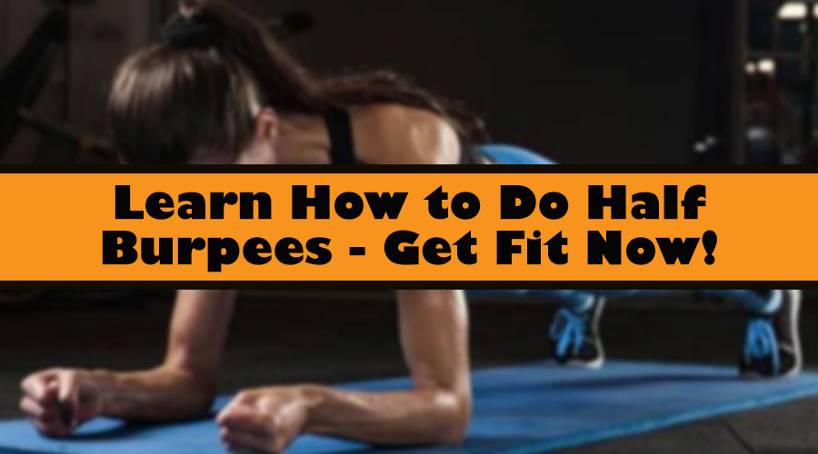 half burpees
