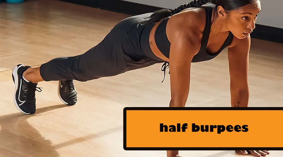 half burpees