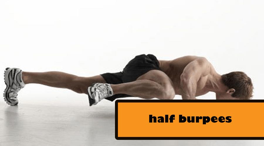 half burpees