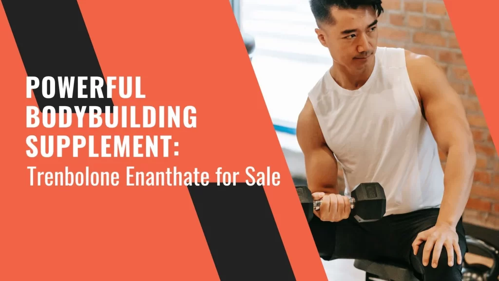 trenbolone enanthate for sale